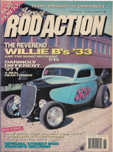 STREET ROD ACTION 1995 NOV - WILLIE B'S '33, '27 T, F-100 SUPER NATS, PROJ '41